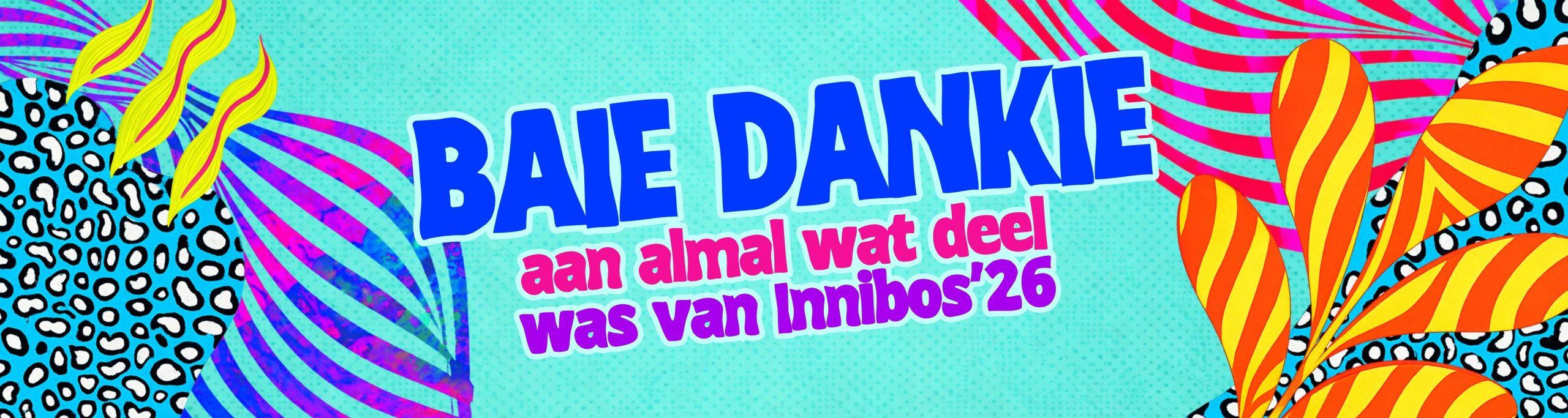 Baie Dankie Innibos 2026 - Website Banner